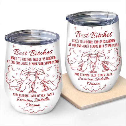 Here's To Another Year Of Us Cheers - Personalized Wine Tumbler