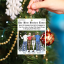 Christmas, Gift For Bestie, Old Best friends, Gift For Sisters, Happy - Here's To Another Year Of Us The Besties Times - Personalized Custom Shaped Acrylic Ornament