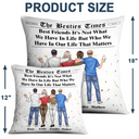 Gift For Bestie, Old Best friends, Gift For Sisters, Happy - Here's To Another Year Of Us The Besties Times - Personalized Pillow