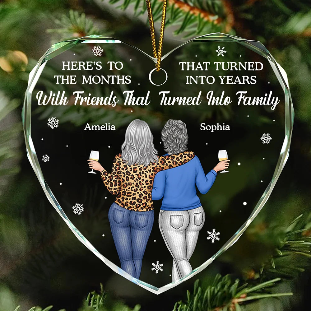 Here's To The Months That Turned Into Years Besties - Personalized Heart Shaped Glass Ornament