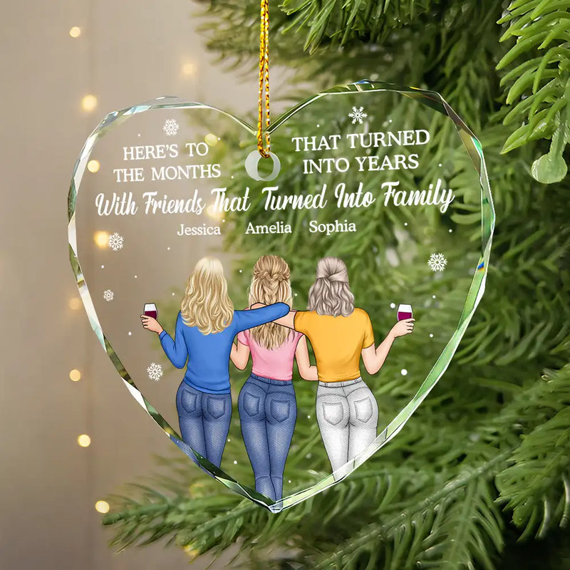 Gift For Bestie, Gifts For Colleagues, Christmas, Happy - Here's To The Months That Turned Into Years Besties - Personalized Heart Shaped Glass Ornament