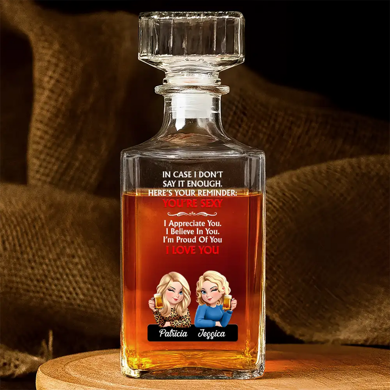 Gift For Sisters, Gift For Bestie, Funny - Here's Your Reminder - Personalized Square Whiskey Bottle