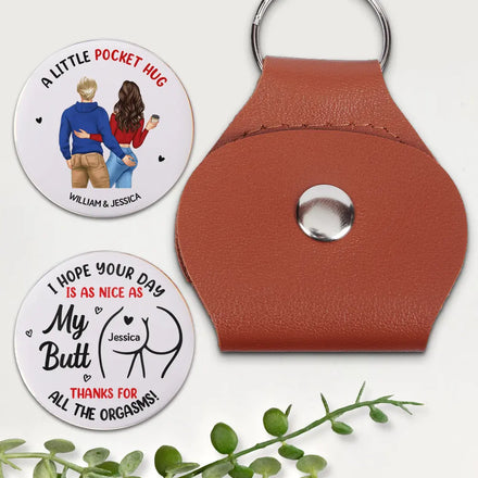 Hope Your Day Is As Nice As - Personalized Leather Pocket Hug