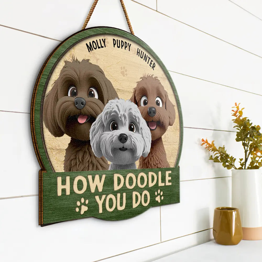 Dog Lovers,Dog Mom,Dog Dad,Happy - How Doodle You Do - Personalized Custom Shaped Wood Sign
