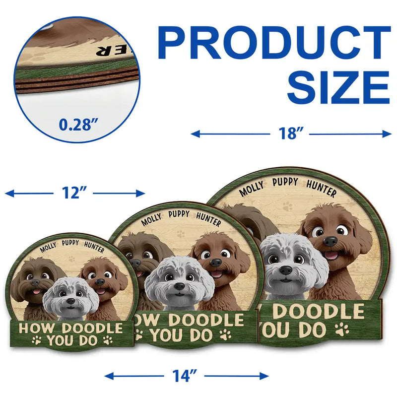 Dog Lovers,Dog Mom,Dog Dad,Happy - How Doodle You Do - Personalized Custom Shaped Wood Sign