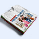 Travel, Gift For Couples, Gift For Husband, Gift For Wife, Gift For Boyfriend, Happy - Husband And Wife Travel Couple For Life - Personalized T Shirt