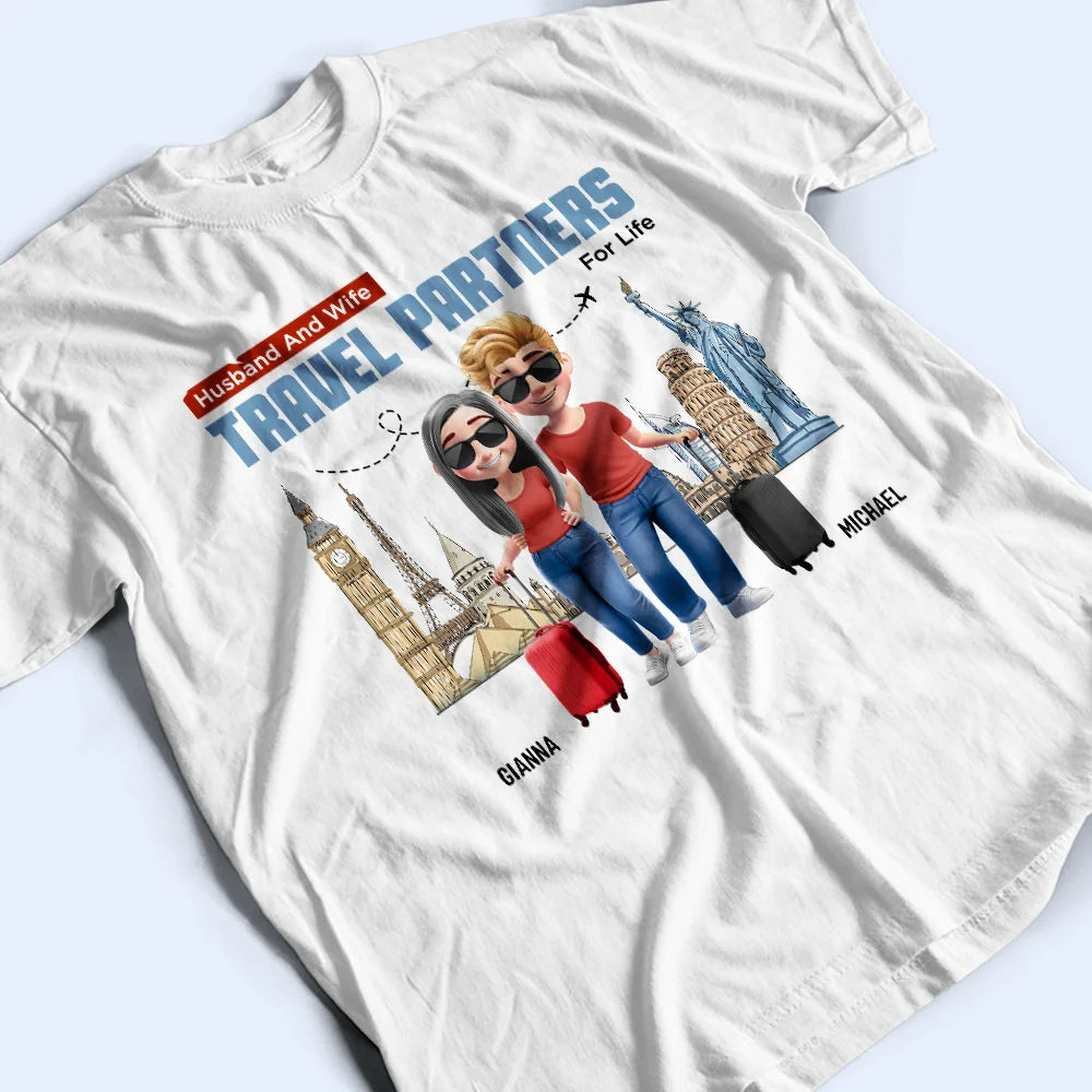 Travel, Gift For Couples, Gift For Husband, Gift For Wife, Gift For Boyfriend, Happy - Husband And Wife Travel Couple For Life - Personalized T Shirt