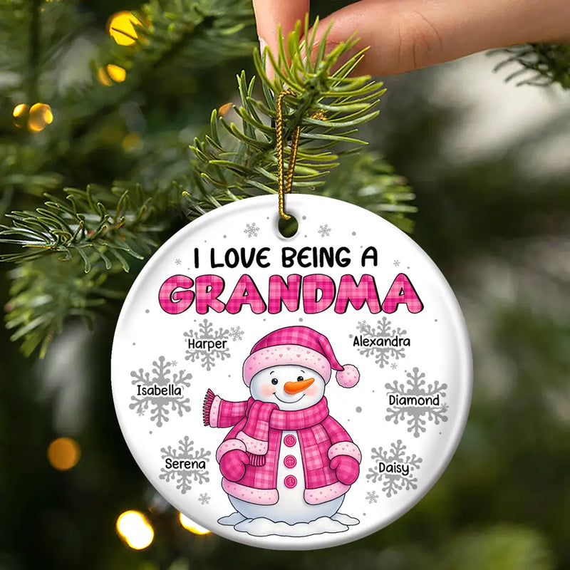 Gift For Grandma,Gift For Mother,Happy,Christmas,Gift For Kids,Gift For Grandkids - I Love Being A Grandma Snowman - Personalized Circle Ceramic Ornament