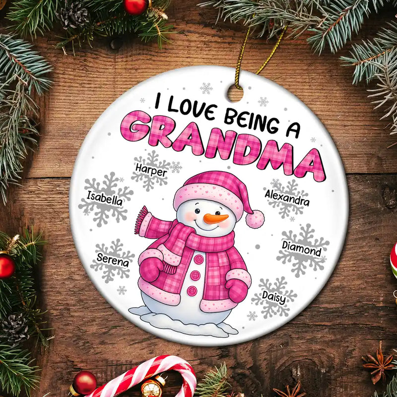 Gift For Grandma,Gift For Mother,Happy,Christmas,Gift For Kids,Gift For Grandkids - I Love Being A Grandma Snowman - Personalized Circle Ceramic Ornament