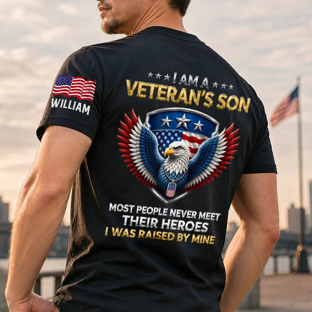 I Am A Veteran's Son Daughter - Personalized T Shirt