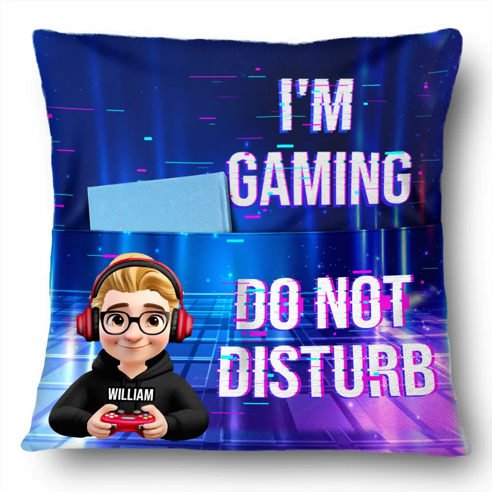 Gift For Yourself, Gift For Men, Gift For Women, Funny - I Am Gaming Do Not Disturb 3D Effect Gamer - Personalized Pocket Pillow