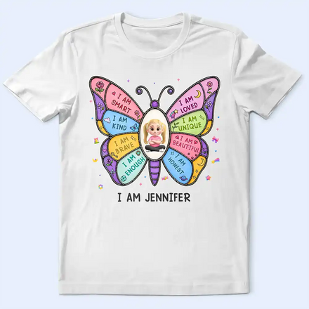 I Am Smart Kind Brave Butterfly - Personalized T Shirt
