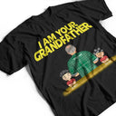 Happy,Gift For Grandpa - I Am Their GrandFather - Personalized T Shirt