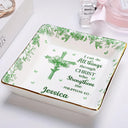 Christian,Gift For Yourself,Christmas - I Can Do All Things Through Christ Who Strengthens Me Toile Flower - Personalized Ring Dish
