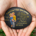 Gift For Couples, Gift For Husband, Gift For Wife, Gift For Boyfriend, Gift For Girlfriend, Love - I Can't Say I Love You Enough So This Is Your Reminder 3D Couple - Personalized Printed Rock