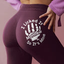 Gift For Couples, Gift For Wife, Gift For Girlfriend, Funny - I Grab It So It's Mine - Personalized Leggings