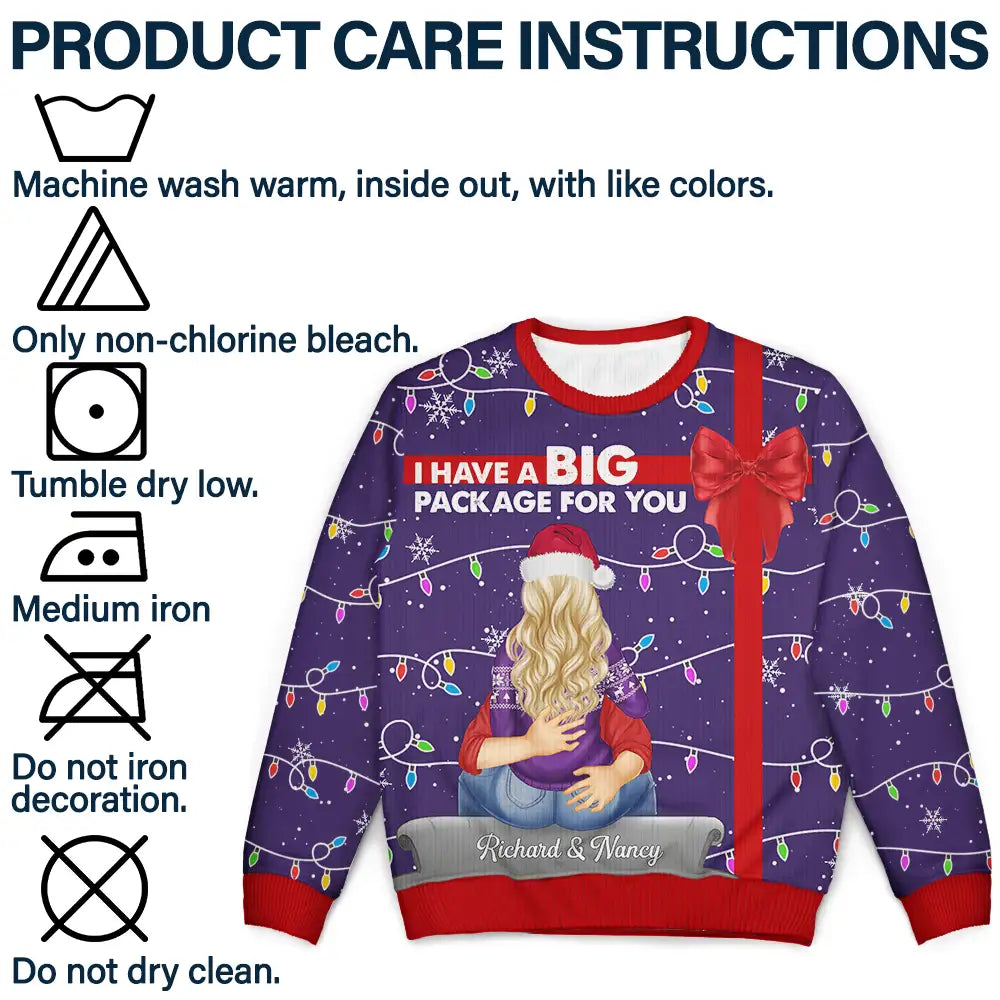 Gift For Couples, Gift For Husband, Gift For Wife, Gift For Boyfriend, Gift For Girlfriend, Funny, Christmas - I Have A Big Package For You - Personalized Unisex Ugly Sweater