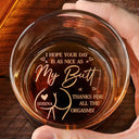 Gift For Couples,Gift For Husband,Gift For Wife,Gift For Boyfriend,Gift For Girlfriend,Funny - I Hope Your Day Is Nice - Personalized Engraved Whiskey Glass