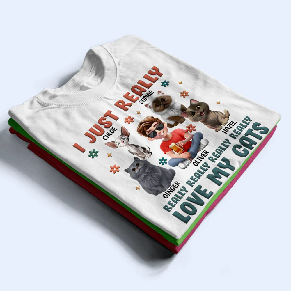 Cat Lovers,Pet Lovers,Cat Dad,Cat Mom,Funny - I Just Really Love My Cat - Personalized T Shirt
