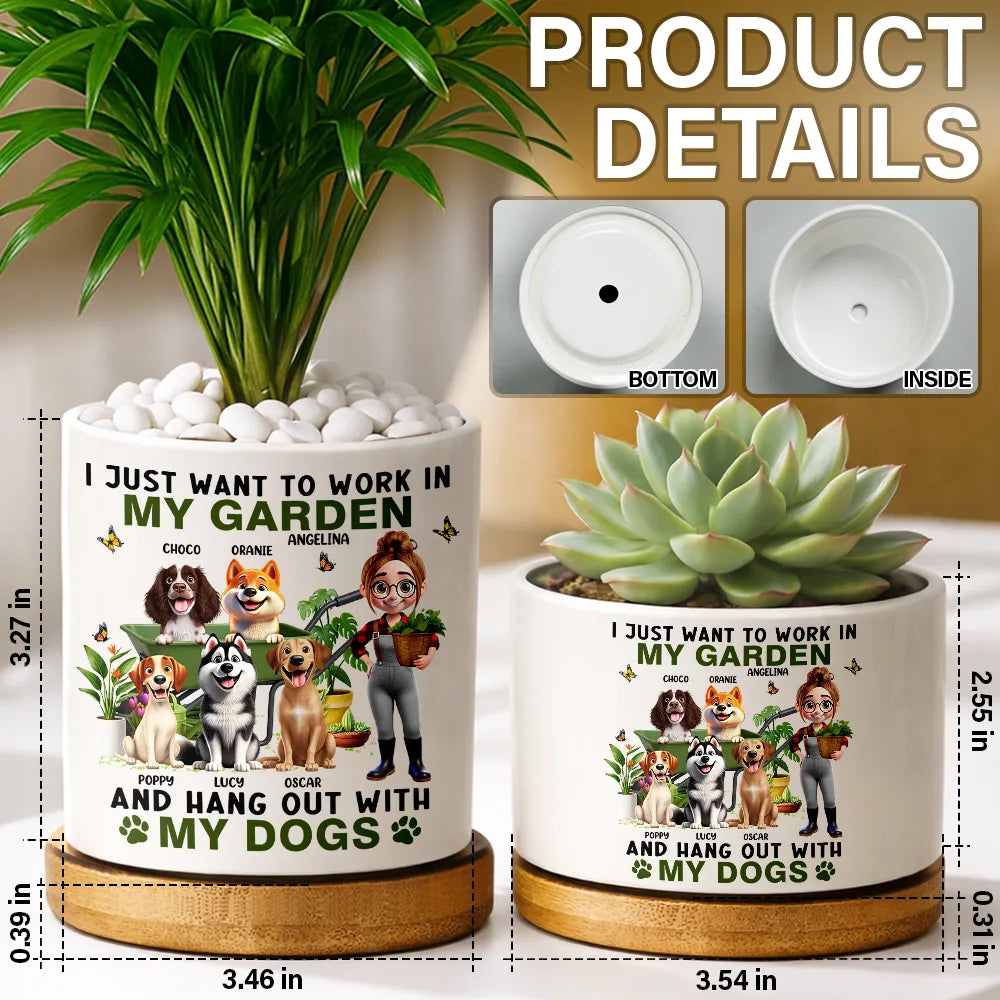 Gardening,Gift For Women,Gift For Men,Pet Lovers,Pet Mom,Pet Dad,Dog Lovers,Dog Mom,Dog Dad,Happy - I Just Want To Work In My Garden - Personalized Ceramic Plant Pot