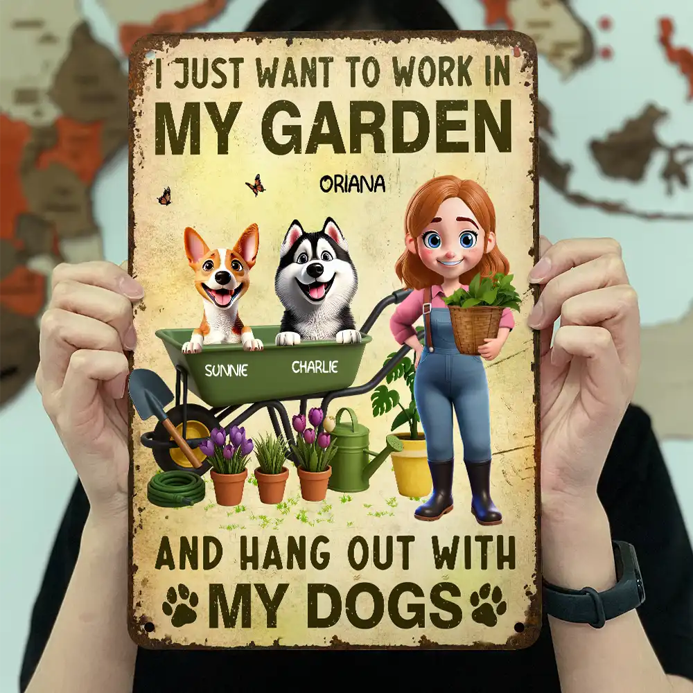 Gardening, Gift For Women, Happy, Pet Lovers, Pet Mom, Dog Lovers, Dog Mom - I Just Want To Work In My Garden - Personalized Classic Metal Signs