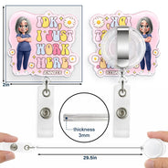 Nurse,Gift For Women,Gift For Men,Happy,Gift For Yourself - I Just Work Here Nurse - Personalized Badge Reel
