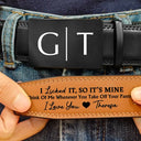 Gift For Couples, Gift For Husband, Gift For Boyfriend, Love - I Licked It So It's Mine Couple Initials - Personalized Leather Belt With Engraved Buckle