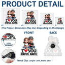 Gift For Couples, Gift For Husband, Gift For Wife, Gift For Boyfriend, Gift For Girlfriend, Love - I Love You Drive Safe - Personalized Acrylic Car Vent Clip