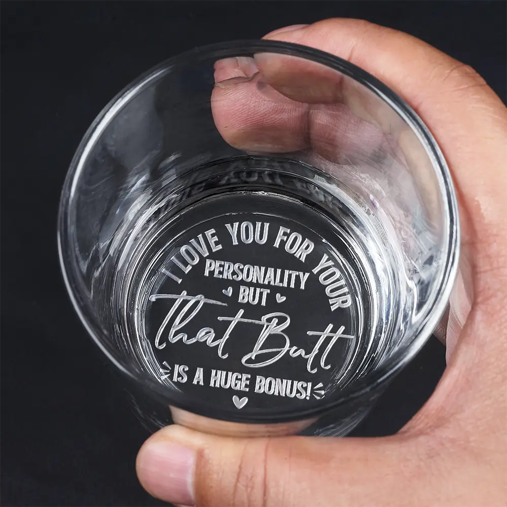 Gift For Couples, Gift For Wife, Gift For Girlfriend, Gift For Women, Funny - I Love You For Your Personality - Personalized Engraved Whiskey Glass