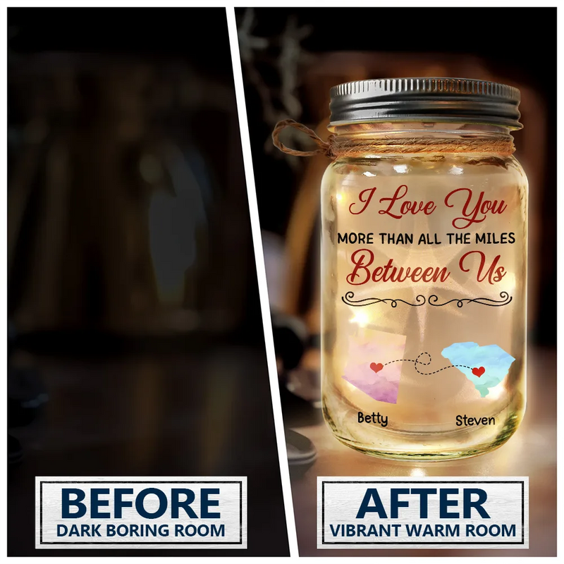 Gift For Women,Gift For Men,Gift For Husband,Gift For Wife,Gift For Girlfriend,Gift For Boyfriend,Gift For Couples,Long Distance,Christmas,Love - I Love You More Than All The Miles Between Us - Personalized Mason Jar Light