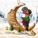 Gift For Couples, Christmas, Love - I Love You To The Moon And Back - Personalized Custom Shaped Wooden Ornament
