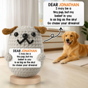 Pet Lovers - I May Be A Tiny Dog - Personalized Doll Crochet With Custom Card