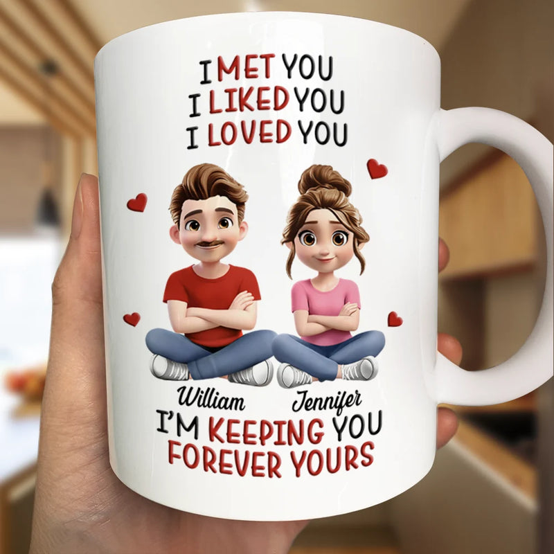 Gift For Couples, Gift For Women, Gift For Men ,Gift For Husban d,Gift For Wife, Gift For Girlfriend, Gift For Boyfriend ,Top Market, Old Couples, Love - I Met You Liked You Love You Keeping You 3D Effect Couple - Personalized Mug