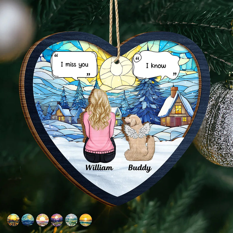 I Miss You I Know Memorial Dog Cat - Personalized 2-Layered Wooden Ornament
