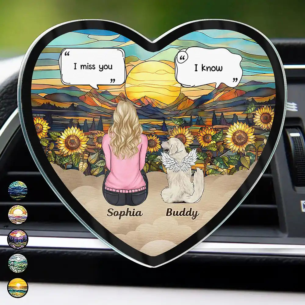 I Miss You Memorial Dog Cat - Personalized Acrylic Car Vent Clip