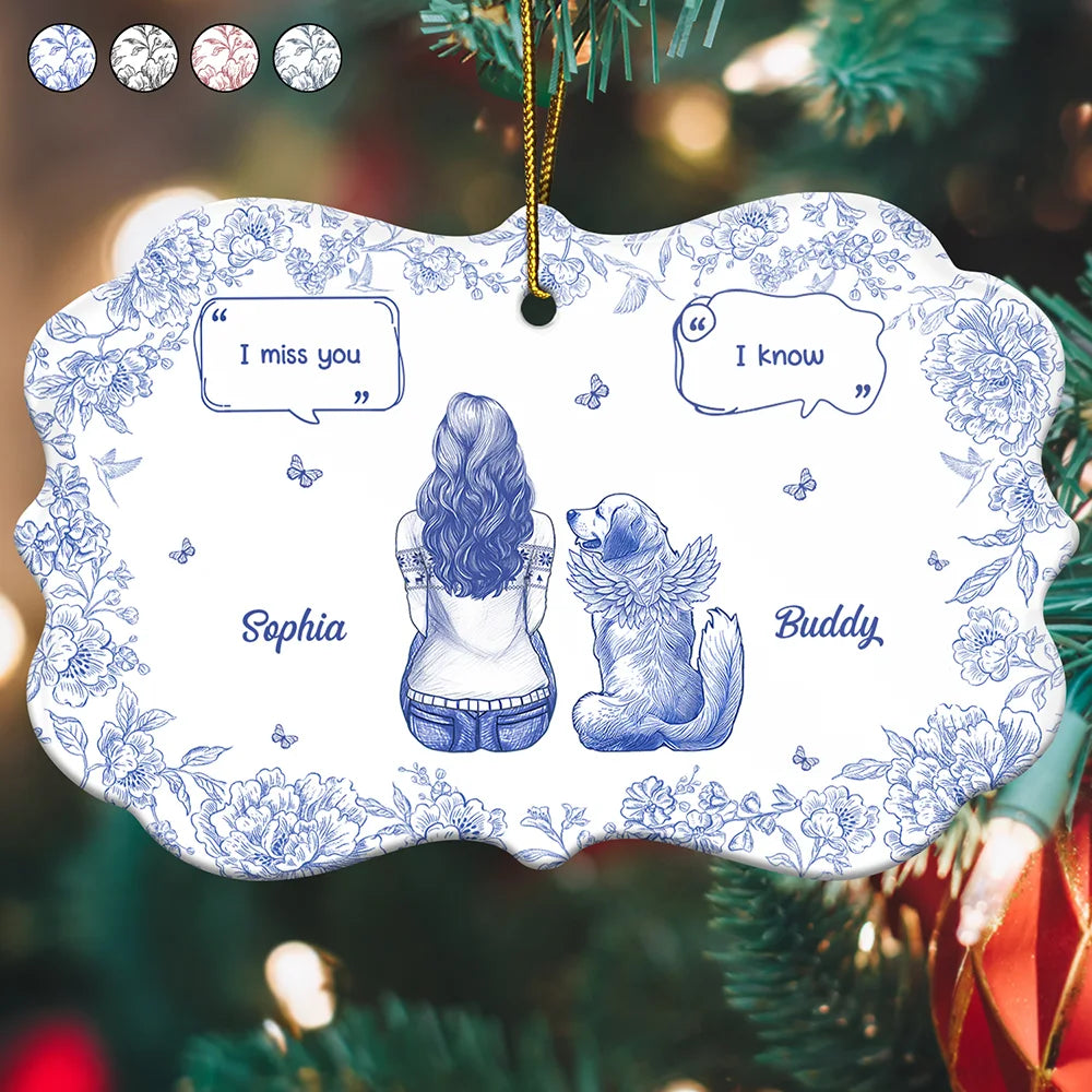 Sad,Memorial,Christmas,Dog Lovers,Pet Lovers,Cat Lovers,Dog Mom - I Miss You Memorial Dog Cat Toile - Personalized Medallion Ceramic Ornament
