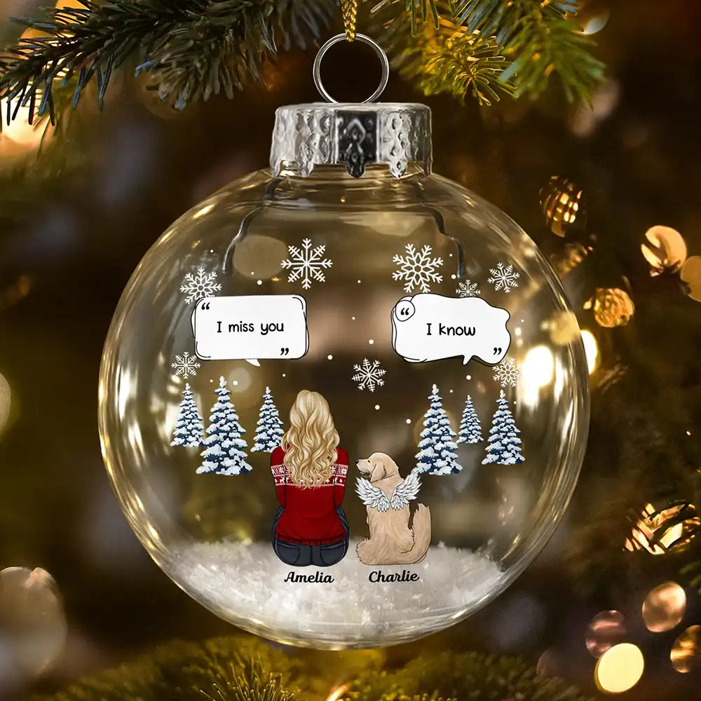 I Miss You Memorial Pet Loss - Personalized Glass Bauble Ornament