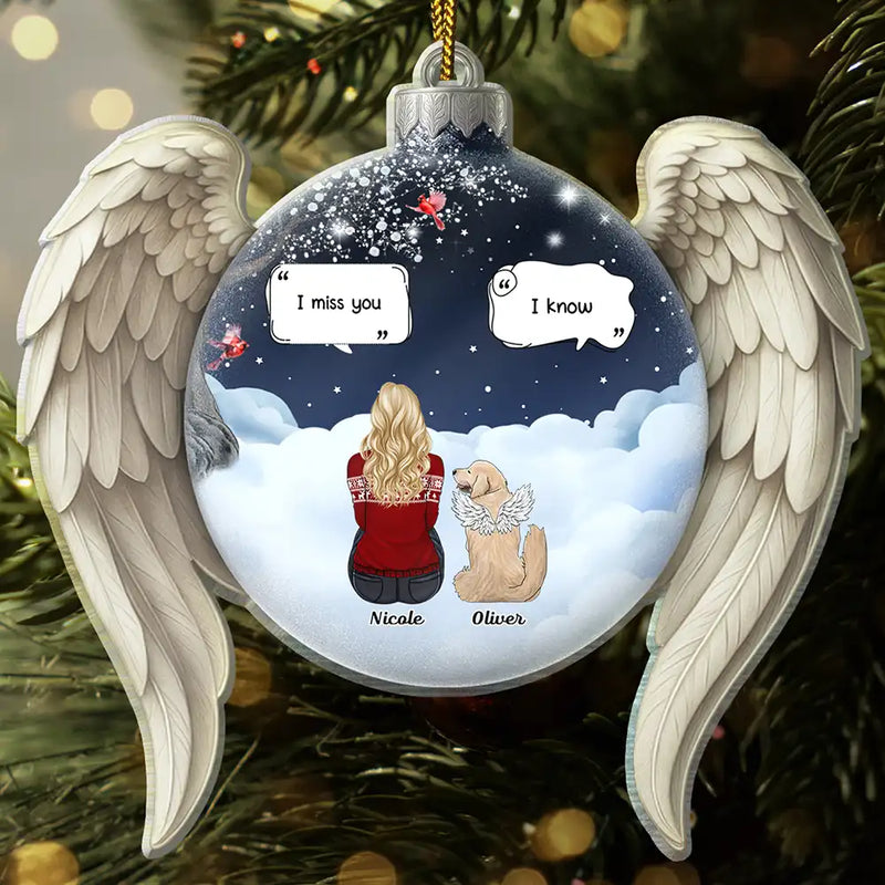 Christmas, Memorial, Sad, Pet Lovers, Dog Lovers, Cat Lovers - I Miss You Pet Memorial - Personalized Custom Shaped Acrylic Ornament