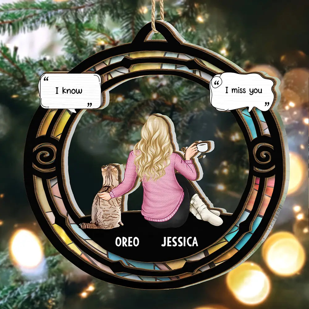 I Miss You Pet Memorial - Personalized Suncatcher Ornament