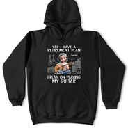 Gift For Women,Gift For Men,Gift For Yourself,Happy,Retirement,Guitar - I Plan On Playing My Guitar - Personalized T Shirt