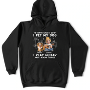 Gift For Women, Gift For Men, Gift For Yourself, Happy, Guitar - I Play Guitar And Pet My Dogs - Personalized T Shirt