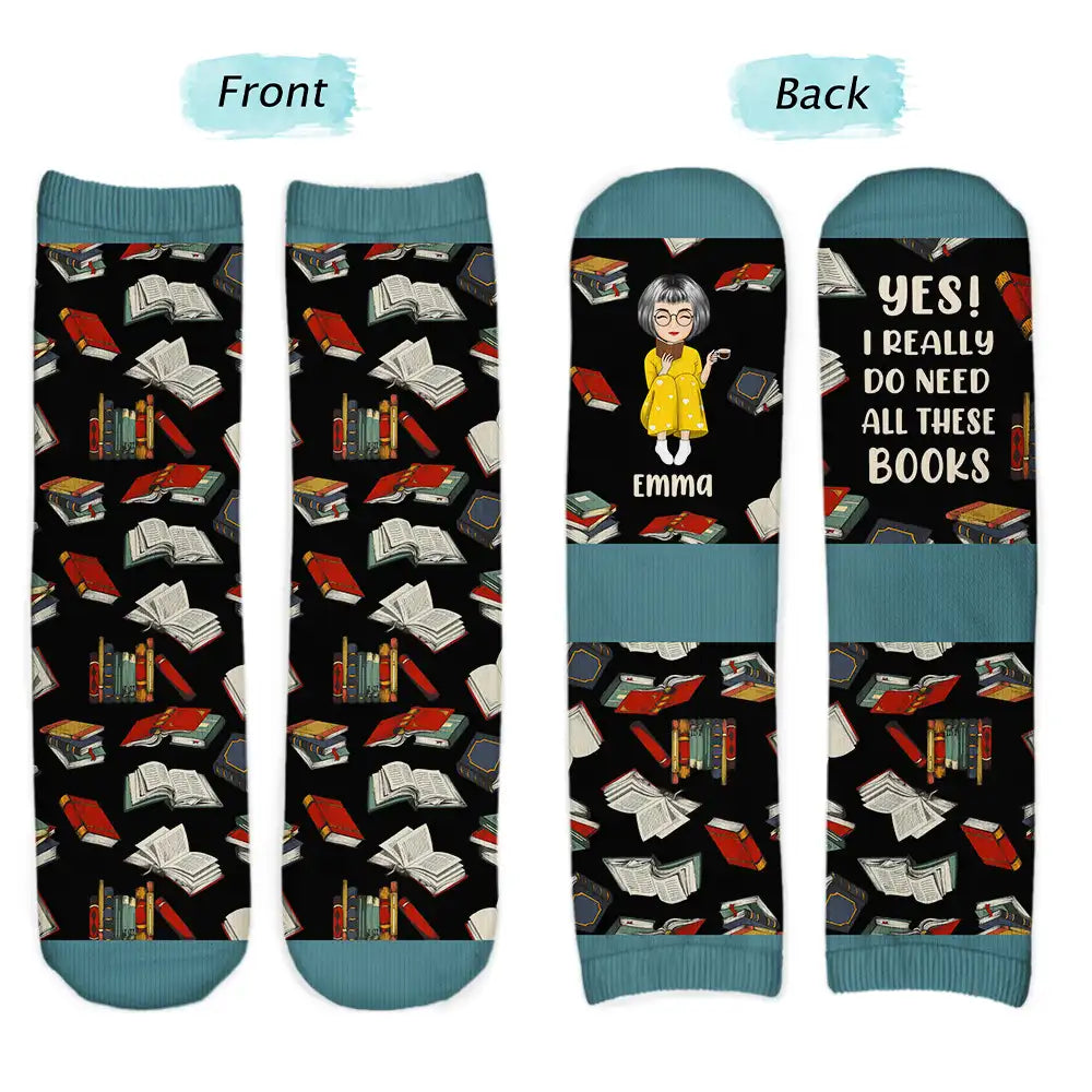Gift For Yourself, Gift For Women, Reading, Happy, Gift For Men, Christmas - I Really Do Need All These Books - Personalized Socks