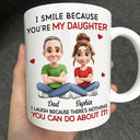 Dad - Daughters (Adult),Dad - Daughters (Young),Gift For Daughter,Mom - Daughters (Adult),Mom - Daughters (Young),Dad - Sons,Gift For Son,Mom - Sons,Gift For Women,Gift For Men,Top Market,Happy - I Smile Because You Are My Daughter - Personalized Mug