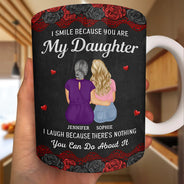 Gift For Mother, Mom - Daughters (Adult), Gift For Daughter, Happy - I Smile Because You Are My Daughter - Personalized White Edge-to-Edge Mug