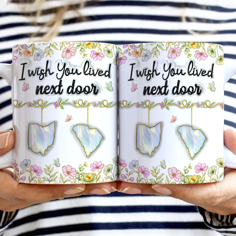Gift For Sisters, Gift For Bestie, Love, Long Distance - I Wish We Lived Closer 3D Nacre Effect - Personalized White Edge-to-Edge Mug