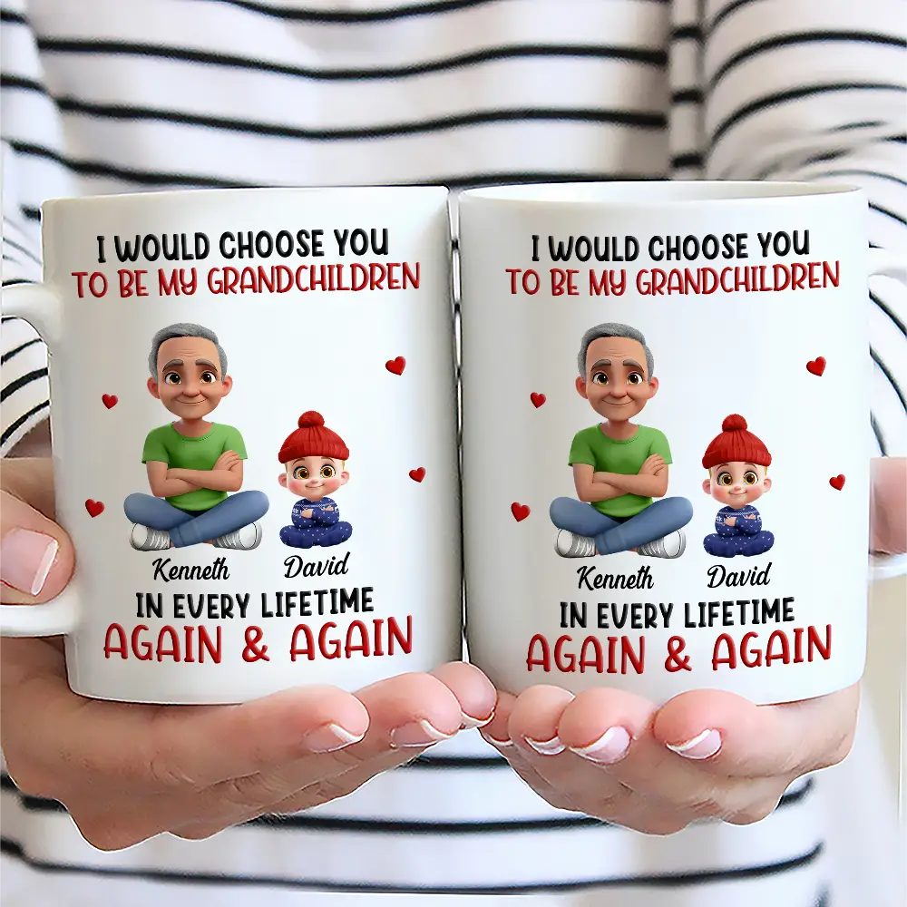 Dad - Children,Gift For Kids,Grandpa - Grandkids,Gift For Grandkids,Love,Dad - Sons,Dad - Daughters (Young),Dad - Daughters (Adult) - I Would Choose You In Every Lifetime - Personalized Mug