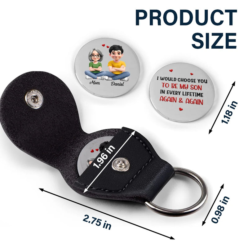 Dad - Daughters (Adult),Dad - Daughters (Young),Dad - Children,Mom - Children,Mom - Daughters (Adult),Gift For Daughter,Mom - Daughters (Young),Mom - Sons,Dad - Sons,Gift For Son,Grandpa - Grandkids,Grandma - Grandkids,Gift For Grandkids,Happy,Top Market - I Would Choose You To Be My Daughter Son In Every Lifetime - Personalized Leather Pocket Hug