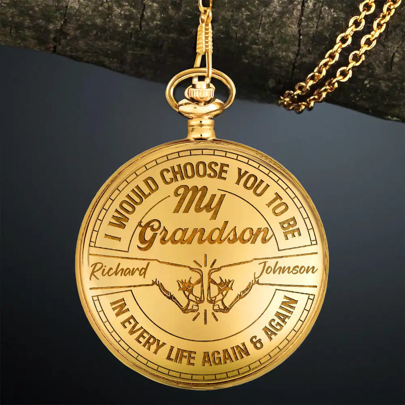 Love,Dad - Sons - I Would Choose You To Be My Son - Personalized Pocket Watch