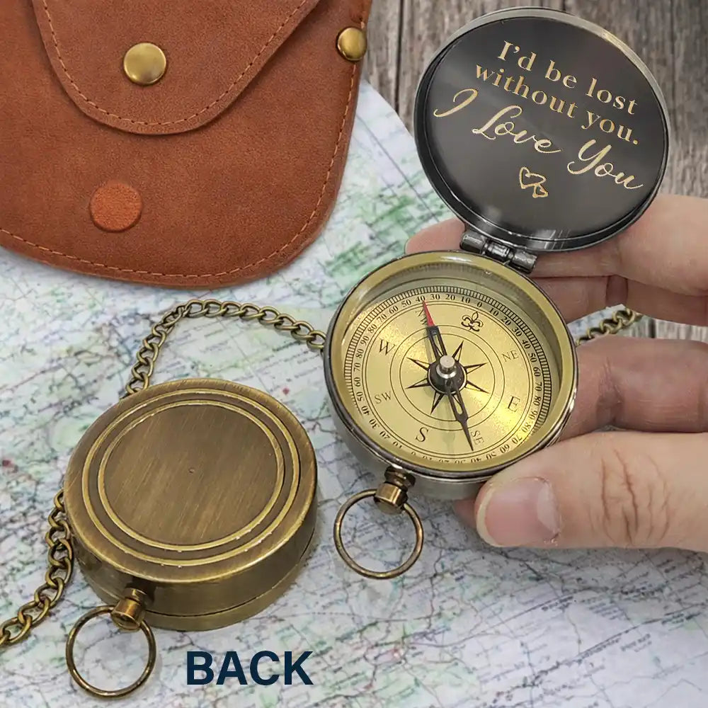 Gift For Couples, Gift For Husband, Gift For Wife, Gift For Boyfriend, Love - I'd Be Lost Without You - Personalized Engraved Brass Compass