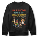 Dog Dad,Dog Lovers,Pet Lovers - I'm A Grown Man I Do What My Dog Wants - Personalized T Shirt